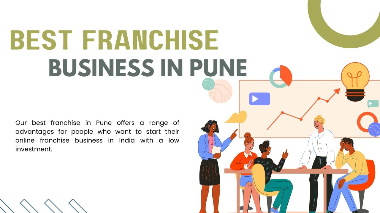 Top Benefits of Our Best Franchise Business in Pune